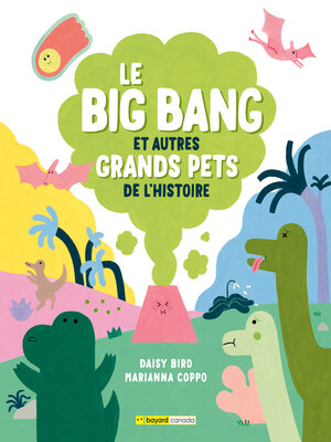 cover image of Le Big Bang et autres grands pets de l'histoire